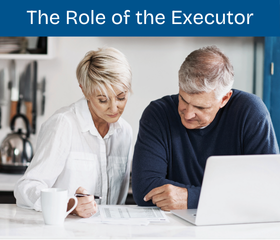 The Role of the Executor